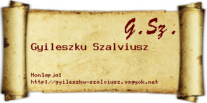 Gyileszku Szalviusz névjegykártya